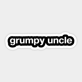 grumpy uncle Sticker